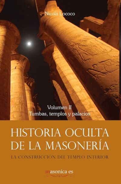 Historia Oculta de la Masonería II